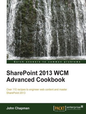 cover image of SharePoint 2013 WCM Advanced Cookbook